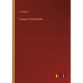 Essays on Cathedrals