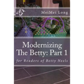 Modernizing The Betty: Part 1: for Readers of Betty Neels