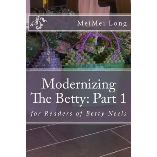 Modernizing The Betty: Part 1: for Readers of Betty Neels