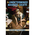 An Undetermined Manner of Death