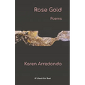 Rose Gold: Poems