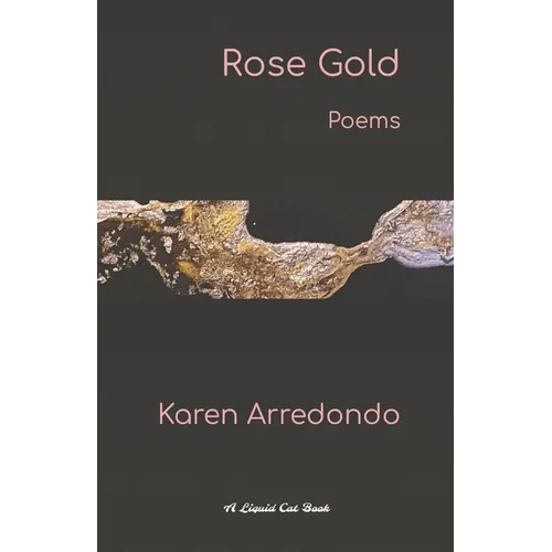 Rose Gold: Poems
