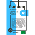 Random Modern Standard Arabic A1 (Book 1)