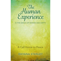 The Human Experience Is The Dance Of Heaven And Earth