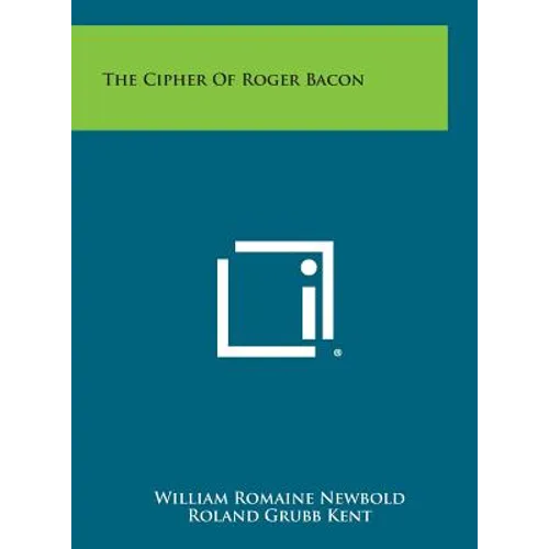 The Cipher of Roger Bacon