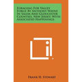 Foraging for Valley Forge by Anthony Wayne in Salem and Gloucester Counties, New Jersey, with Associated Happenings