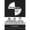 Space Rogue: How the Hackers Known as L0pht Changed the World