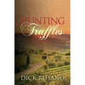 Hunting Truffles: A mystery