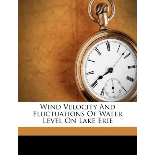 Wind Velocity and Fluctuations of Water Level on Lake Erie