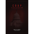 Coup: How America was Stolen in 2020
