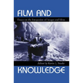 Film and Knowledge: Essays on the Integration of Images and Ideas