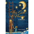 This Side of Heaven: A Memoir