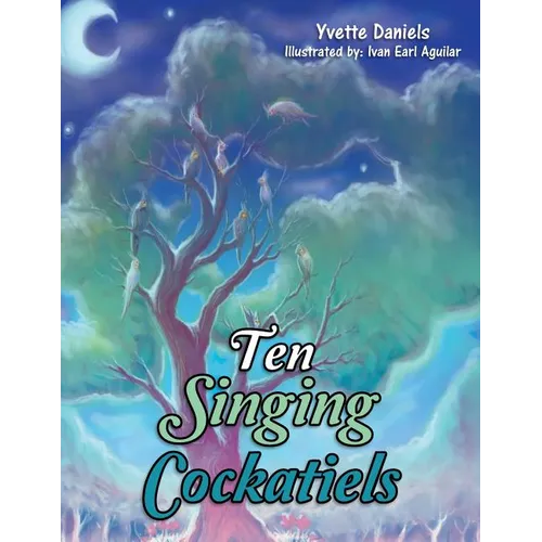 Ten Singing Cockatiels