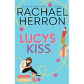 Lucy's Kiss: A Small Town Spicy Romcom
