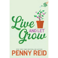 Live and Let Grow