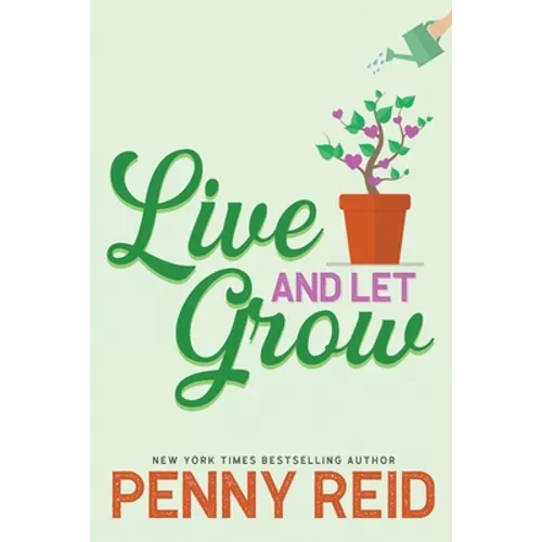 Live and Let Grow