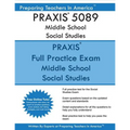 PRAXIS 5089 Middle School Social Studies: PRAXIS II 5089 Middle School Social Studies
