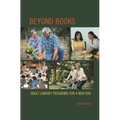 Beyond Books: Adult Library Programs for a New Era