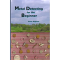 Metal Detecting for the Beginner