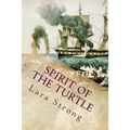 Spirit of the Turtle: An Unkechaug Boy's Adventures aboard a 19th-Century Whaling Vessel
