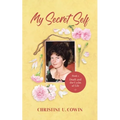 My Secret Self - Book 3: Death and the Cycles of Life