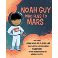 Noah Guy who Flies to Mars