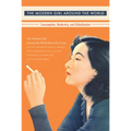 The Modern Girl Around the World: Consumption, Modernity, and Globalization