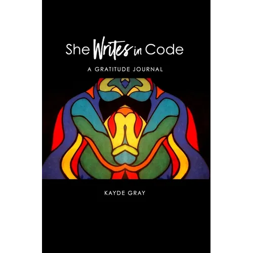 She Writes in Code: Gratitude Journal