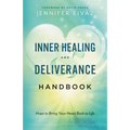 Inner Healing and Deliverance Handbook