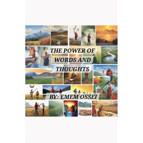 The Power of Words and Thoughts