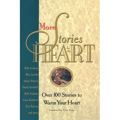 More Stories for the Heart: The Second Collection