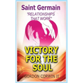 Victory for the Soul: Relationships That Work
