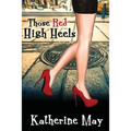 Those Red High Heels