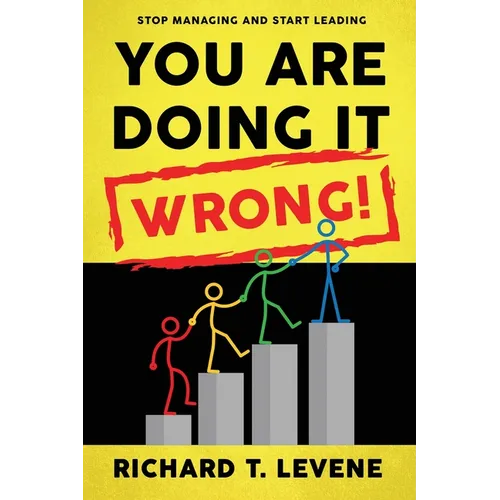 You Are Doing it Wrong!