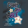 Can't and Able: An Inspirational Story
