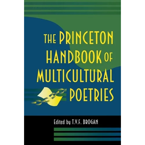 The Princeton Handbook of Multicultural Poetries