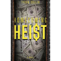 Homecoming Heist