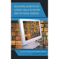 Developing Quantitative Literacy Skills in History and the Social Sciences: A Web-Based Common Core Standards Approach