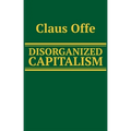 Disorganized Capitalism
