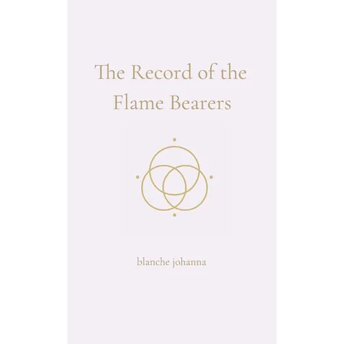 The Record of the Flame Bearers: A Soul-Sealed Remembrance in Seven Codices