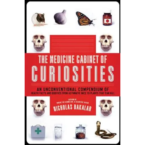 The Medicine Cabinet of Curiosities