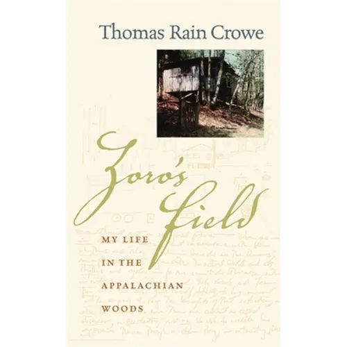 Zoro's Field: My Life in the Appalachian Woods