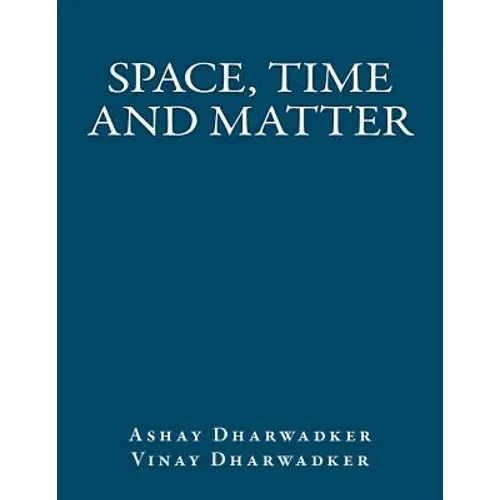 Space, Time and Matter
