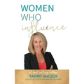 Women Who Influence- Tammy Anczok