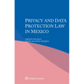 Privacy and Data Protection Law in Mexico