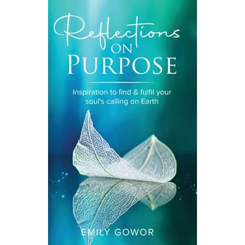 Reflections On Purpose