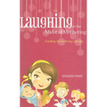 Laughing in the Midst of Mothering