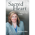 Sacred Heart: 7 Wake-Up Calls
