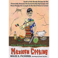The Poor Gringo Guide to Mexican Cooking