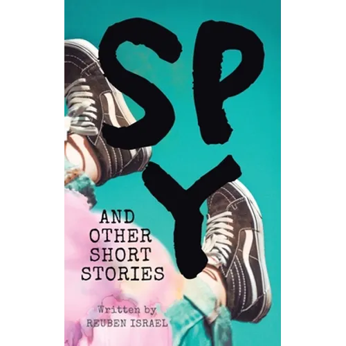 Spy and Other Short Stories